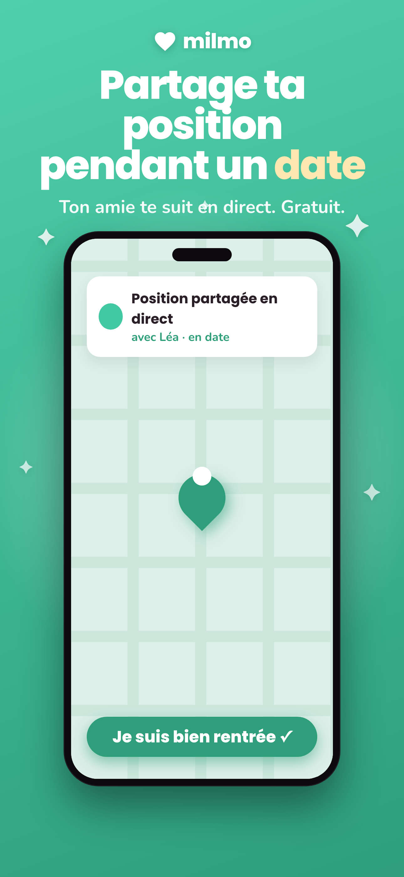 Écran Milmo : Safe date, position partagée en direct